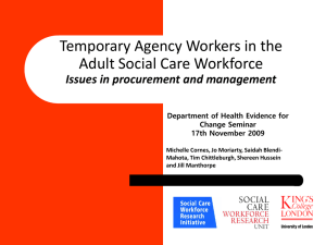 'Temporary agency workers in the adult social care workforce. Issues in procurement and management.'
