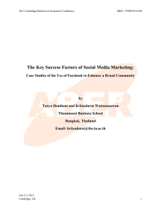 The Key Success Factors of Social Media Marketing: Case Studies of the Use of Facebook to Enhance a Brand Community