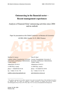 Outsourcing In The Financial Sector - Recent Management Experiences Analysis Of Financial Firms' Outsourcing Activities Since 2004 And An Outlook