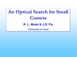 Search for Small Comets