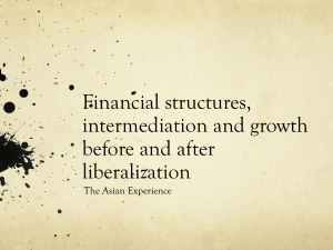 Financial structures, intermediation and growth before and after liberalization