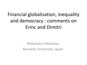 Financial globalisation, inequality and democracy : comments on Erinc and Dimitri Nobuharu Yokokawa