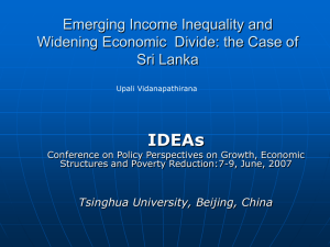 ''Liberalization policies and economic divide in Sri Lanka: an appraisal of post reform experience''