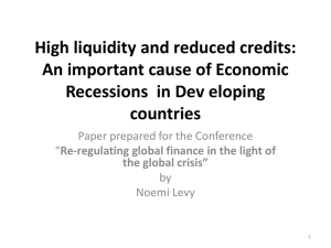 High liquidity and reduced credits: An important cause of Economic countries