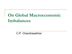 On Global Macroeconomic Imbalances C.P. Chandrasekhar