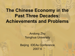 The Chinese Economy in the past three decades: Achievements and Problems