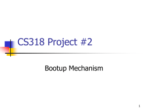 CS318 Project #2 Bootup Mechanism 1