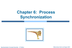 Chapter 6:  Process Synchronization Silberschatz, Galvin and Gagne ©2011 – 8