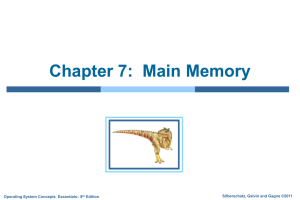 Chapter 7:  Main Memory Silberschatz, Galvin and Gagne ©2011 – 8