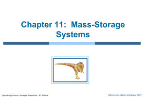 Chapter 11:  Mass-Storage Systems Silberschatz, Galvin and Gagne ©2011 – 8
