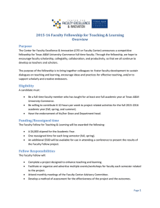2015-16 Faculty Fellowship for Teaching &amp; Learning Overview Purpose