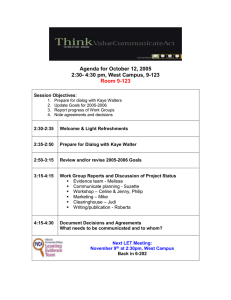 Agenda for October 12, 2005 2:30- 4:30 pm, West Campus, 9-123