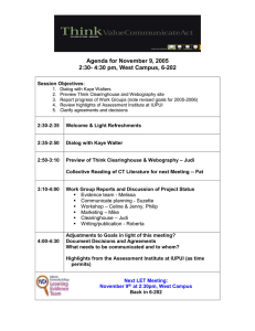 Agenda for November 9, 2005 2:30- 4:30 pm, West Campus, 6-202