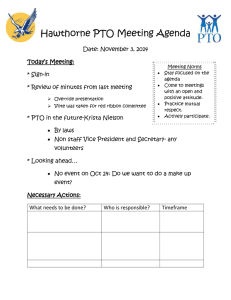 Hawthorne PTO Meeting Agenda Date: November 3, 2014 Today’s Meeting: * Sign-in