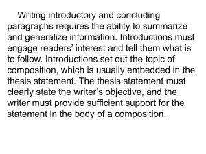 Writing introductory and concluding paragraphs requires the ability to summarize