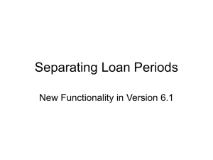 Separating Loan Period