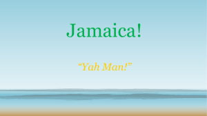 Jamaica! “Yah Man!”