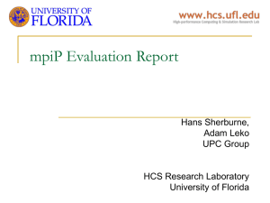 mpiP Evaluation Report Hans Sherburne, Adam Leko UPC Group