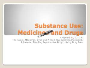 Substance Use: Medicines and Drugs