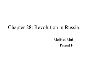 Chapter 28: Revolution in Russia Melissa Mui Period F
