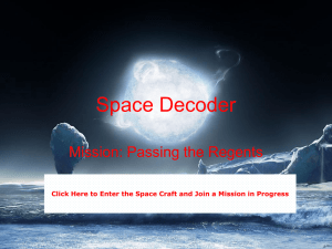 Space Decoder Mission: Passing the Regents