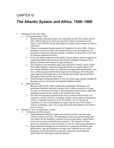 –1800 The Atlantic System and Africa, 1550 CHAPTER 19