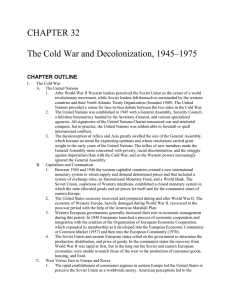 CHAPTER 32  The Cold War and Decolonization, 1945–1975 CHAPTER OUTLINE