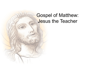 Gospel of Matthew: Jesus the Teacher