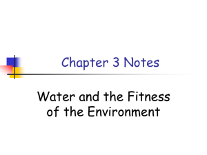 Chapter 3 Notes Water and the Fitness of the Environment
