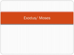Exodus/ Moses