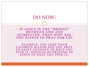 DO NOW: JESUS BETWEEN GOD AND OURSELVES, THEN WHY ASK