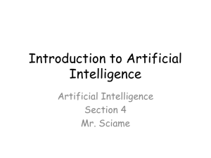 Introduction to Artificial Intelligence Artificial Intelligence Section 4