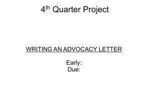 4 Quarter Project WRITING AN ADVOCACY LETTER Early: