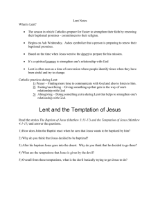 Lent Notes What is Lent?