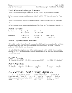 Part I: Consecutive Integer Problems: Name  April 16, 2012