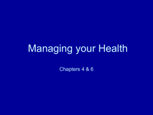 Managing your Health Chapters 4 &amp; 6