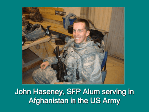 John Haseney, SFP Alum serving in Afghanistan in the US Army
