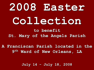 2008 Easter Collection to benefit St. Mary of the Angels Parish