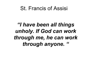 St. Francis of Assisi “I have been all things