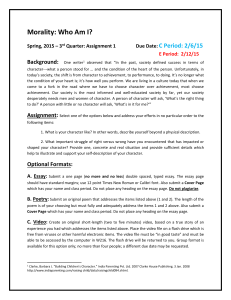 Morality: Who Am I? C Period: 2/6/15 Background: Spring, 2015 – 3