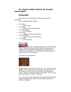 Mr. Hessel: Global History II: Ancient China Notes Geography