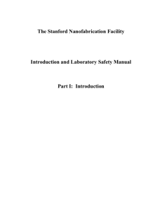The Stanford Nanofabrication Facility  Introduction and Laboratory Safety Manual