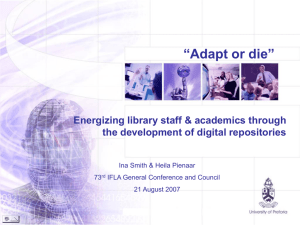“Adapt or die” Energizing library staff &amp; academics through