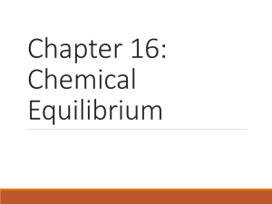 Chapter 16: Chemical Equilibrium