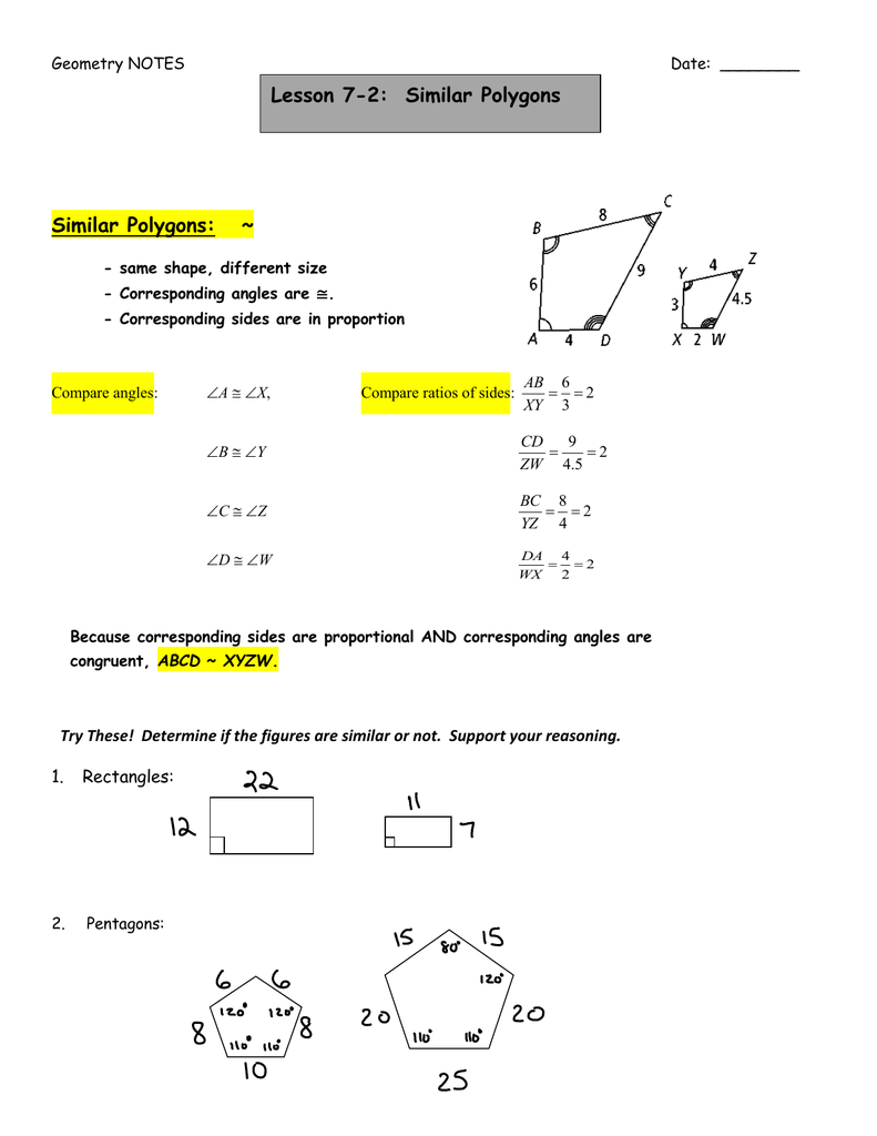 Lesson 7-2: Similar Polygons Similar Polygons: