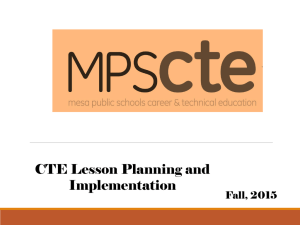 CTE Lesson Planning and Implementation Fall, 2015