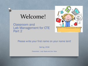 Welcome! Classroom and Lab Management for CTE Part 2