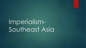 Imperialism- Southeast Asia
