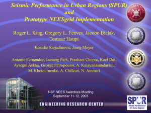 Seismic Performance in Urban Regions (SPUR) and Prototype NEESgrid Implementation