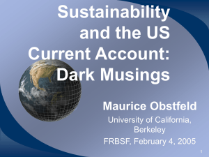 Sustainability and the US Current Account: Dark Musings
